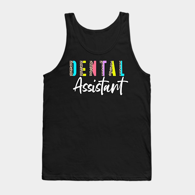 Dentist Appreciation Dentistry Dental Assistant Tank Top by IngeniousMerch